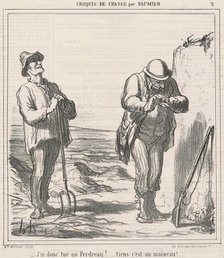 J'ai donc tué un perdreau!, 19th century. Creator: Honore Daumier.