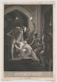 The Death of Arthur, 1793. Creator: James Fittler.