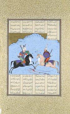 Rustam and Isfandiyar Begin Their Combat, Folio 461v from the Shahnama..., ca. 1530-35. Creator: Aqa Mirak.