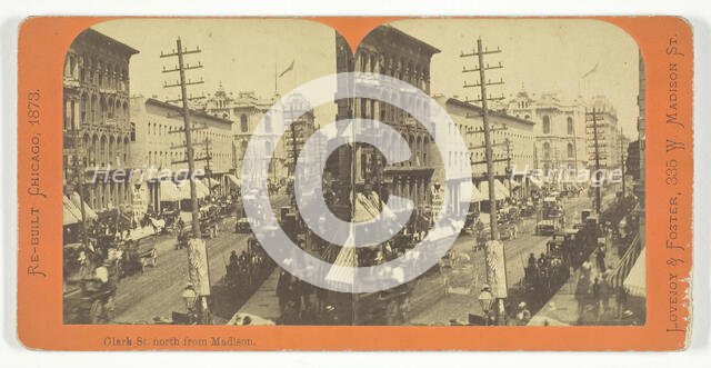 Clark Street, North from Madison, 1873. Creator: Lovejoy & Foster.