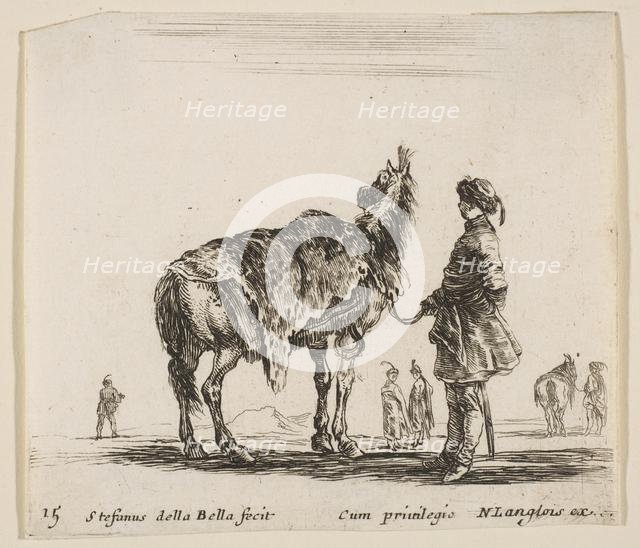 Plate 15: a Polish nobleman, facing away, holding his horse covered in leopard skin..., ca. 1644-47. Creator: Stefano della Bella.