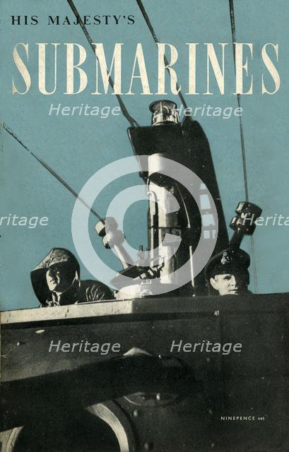 Front cover of "His Majesty's Submarines", 1945. Creator: Unknown.