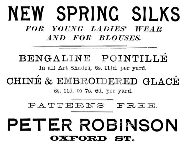 Advertisement for Peter Robinson, New Spring Silks, 1895. Creator: Unknown.