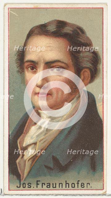 Joseph Fraunhofer, printer's sample for the World's Inventors souvenir album (A25) for All..., 1888. Creator: Allen & Ginter.