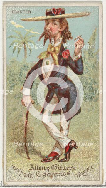 Planter, from World's Dudes series (N31) for Allen & Ginter Cigarettes, 1888. Creator: Allen & Ginter.