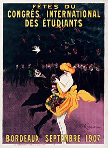 Fêtes du Congrès international des étudiants. Bordeaux , 1907. Creator: Cappiello, Leonetto (1875-1942).