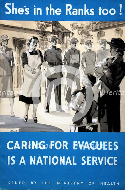 'She's in the Ranks too! Caring for evacuees is a national...', WWII poster, between 1939 and 1946. Creators: Central Office of Information, William Showell.