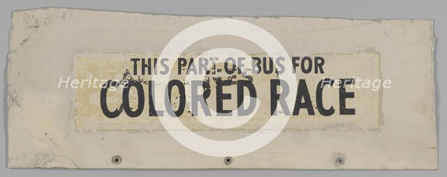 Sign from segregated Nashville bus number 351, ca. 1950. Creator: Unknown.