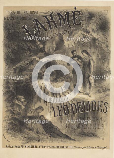 Poster for the première of the opera Lakmé by Léo Delibes , 1883. Creator: Chatinière, Antonin-Marie (1828-?).