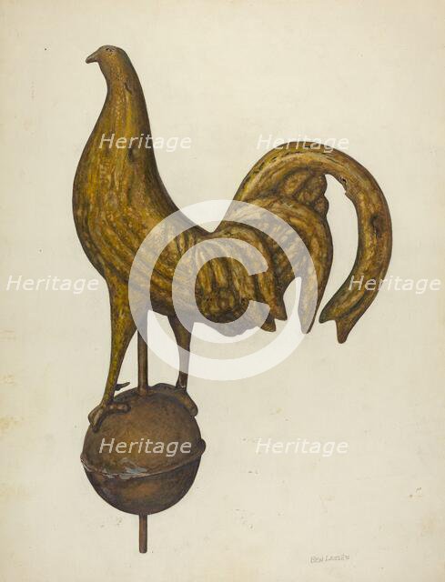 Weather Vane - Cock, c. 1940. Creator: Ben Lassen.
