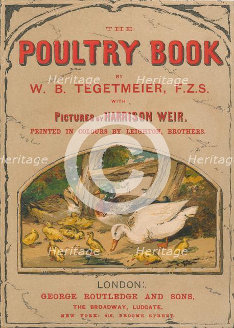 "The Poultry Book", 1867. Creator: Harrison Weir.