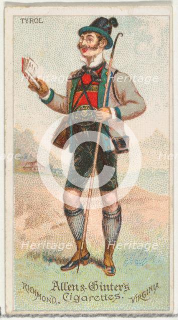 Tyrol, from World's Dudes series (N31) for Allen & Ginter Cigarettes, 1888. Creator: Allen & Ginter.