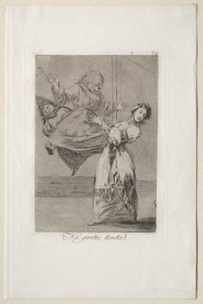 Caprichos: Dont Scream Stupid. Creator: Francisco de Goya (Spanish, 1746-1828).