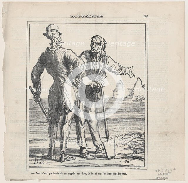 Vous n'avez pas besoin de me rappeler ses titres..., 1871. Creator: Honore Daumier.