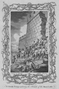 'The British Troops entering the Breach of the Moro Castle', (c1770s).  Creator: Walker.