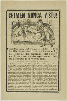 Crime Never Before Seen! (Tomás Sanchez), 1902. Creator: José Guadalupe Posada.