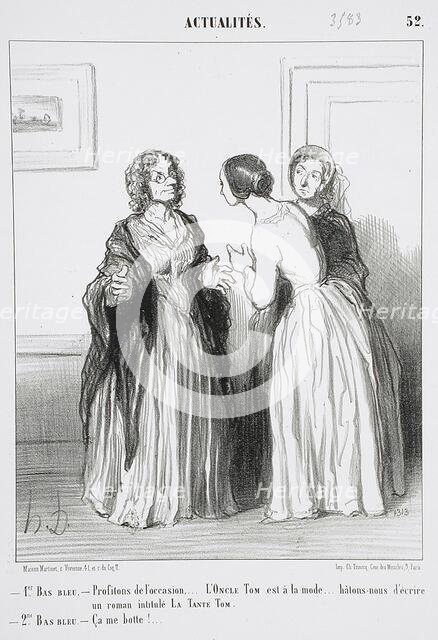 1er Bas bleu - Profitons de l'occasion. L'oncle Tom est à la mode..., 1852. Creator: Honore Daumier.
