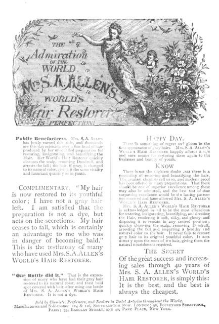 The Admiration of the World: Mrs. S. A. Allen's World's Hair Restorer is Perfection!, 1883. Creator: Unknown.