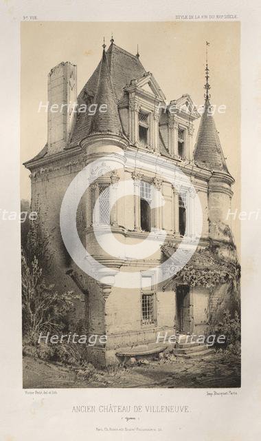 ...Pl. 9, Ancien Chateau de Villeneuve (Yonne), 1860. Creator: Victor Petit (French, 1817-1874).