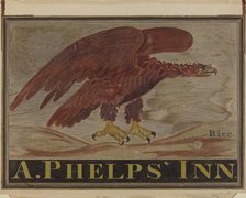 Inn Sign: "A. Phelps'", c. 1939. Creator: Martin Partyka.