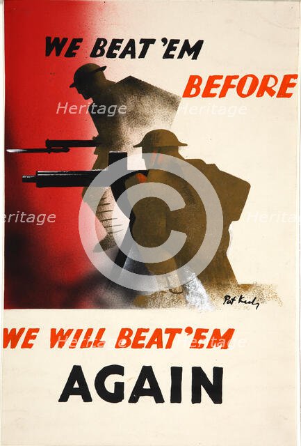 'We beat 'em before. We will beat 'em again', World War II poster, between 1939 and 1946. Creators: Central Office of Information, Patrick Keely.