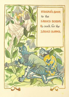 Knight's Spur to the Ladies Bower To seek for the Ladies Slipper, 1899.  Creator: Walter Crane.