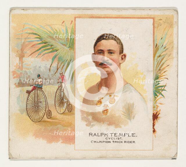 Ralph Temple, Cyclist, Champion Trick Rider, from World's Champions, Second Series (N43) f..., 1888. Creator: Allen & Ginter.