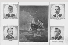 'An Artist's Impression of the Disaster', and portraits of related people, (April 20), 1912. Creator: Unknown.