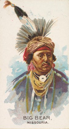 Big Bear, Missouria, from the American Indian Chiefs series (N2) for Allen & Ginter Cigare..., 1888. Creator: Allen & Ginter.