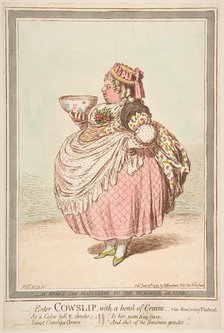 Enter Cowslip with a Bowl of Cream. - vide Brandenburg Theatricals, June 13, 1795. Creator: James Gillray.