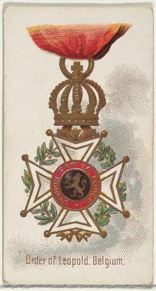 Order of Leopold, Belgium, from the World's Decorations series (N30) for Allen & Ginter Ci..., 1890. Creator: Allen & Ginter.