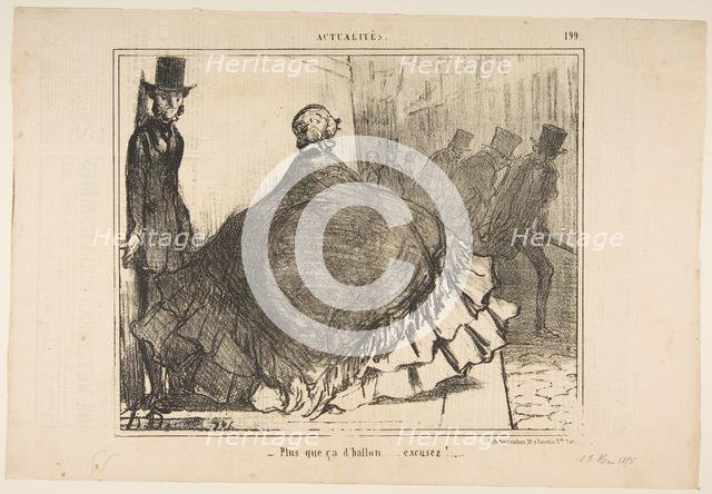 Plus que ça d'ballon...excusez!..., 1855.  Creator: Honore Daumier.