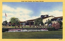 'Hotel Last Frontier, Las Vegas, Nevada', postcard, 1950. Artist: Unknown