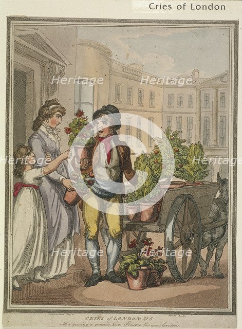 'All a growing, a growing, heres Flowers for you Gardens', plate VI of Cries of London, 1799. Artist: H Merke