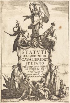 Frontispiece for the "Statutes of the Order of the Knights of Saint Stephen". Creator: Jacques Callot.