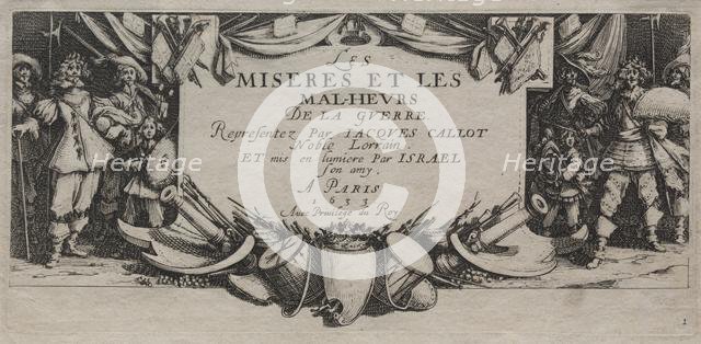 The Large Miseries of War, 1633. Creator: Jacques Callot (French, 1592-1635).