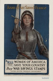 Joan of Arc saved France, 1918. Creator: William Haskell Coffin.