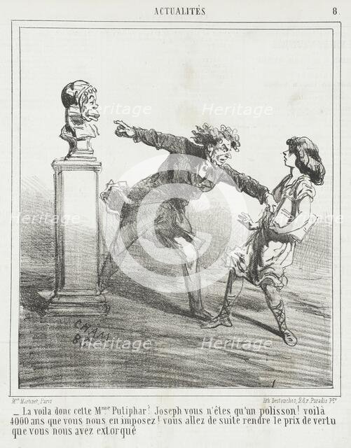 La voila donc cette Mme. Putiphar? Joseph vous n'êtes qu'un polisson! Voilà 4.000 ans que..., 1866. Creator: Cham.