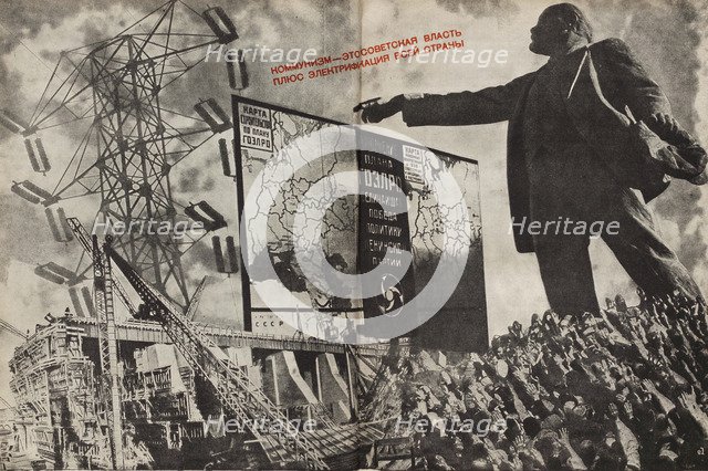 Communism is Soviet government plus the electrification of the whole country, 1933. Creator: Lissitzky, El (1890-1941).
