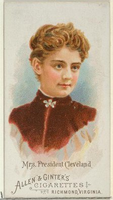 Mrs. President Cleveland, from World's Beauties, Series 1 (N26) for Allen & Ginter Cigaret..., 1888. Creator: Allen & Ginter.