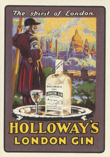 'The spirit of London - Holloway's London Gin', c1930s. Creator: Unknown.