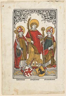 Saint Valentine, Saint Stephen and Saint Maximilian, 1498. Creator: Hans Burgkmair, the Elder.