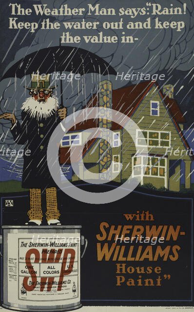 The weather man says: 'Rain! Keep the water out [..] -with Sherwin-Williams house paint', c1895-1917 Creator: Unknown.