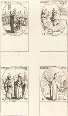 St. Ladislas; Sts. Potamiana and Marcella; Sts. Peter and Paul, Apostles; St. Martial. Creator: Jacques Callot.