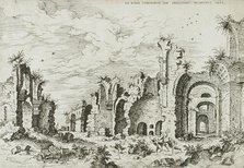 Ruins of Baths of Diocletian, 1550. Creator: Hieronymus Cock.
