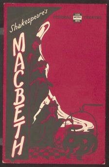 Poster from production of Shakespeare's Macbeth (no theater listed), [193-] . Creator: Unknown.