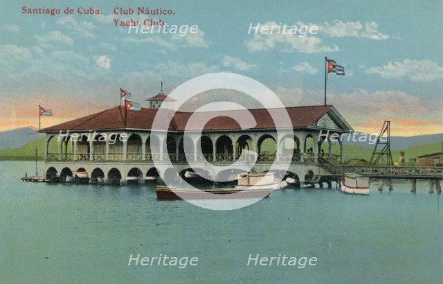 'Santiago de Cuba. Club Nautico. Yacht Club',c1910. Artist: Unknown.