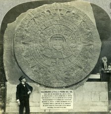 'The Aztec Calendar Stone, or Stone of the Sun, National Museum, Mexico City', c1930s. Creator: Unknown.