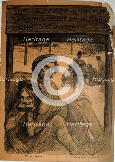 THE ENEMY SOIL - RUSSIAN PRISONERS - DIE OF HUNGER, 1917. Creator: Theophile Alexandre Steinlen.