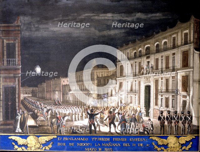 Agustin de Iturbide proclaimed Emperor of Mexico on 19 May. 1822, watercolor, 1822.